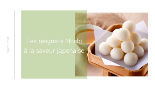 Les beignets Mochi à la saveur japonaise sont très populaires